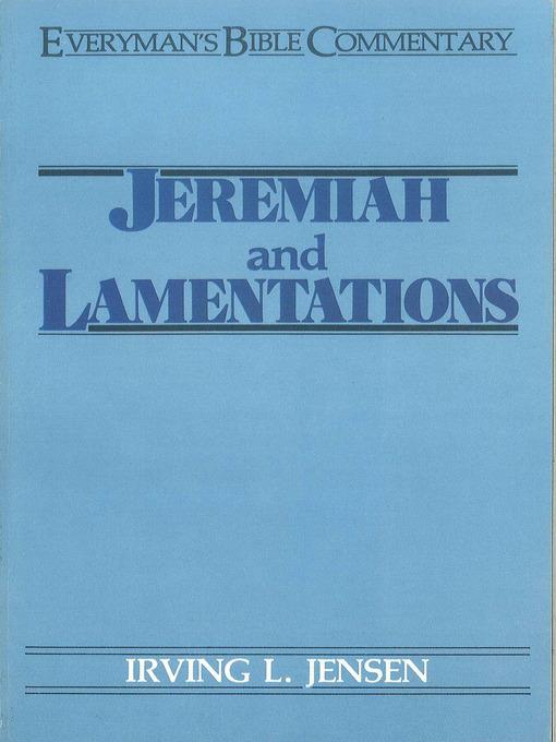 Jeremiah & Lamentations- Everyman's Bible Commentary