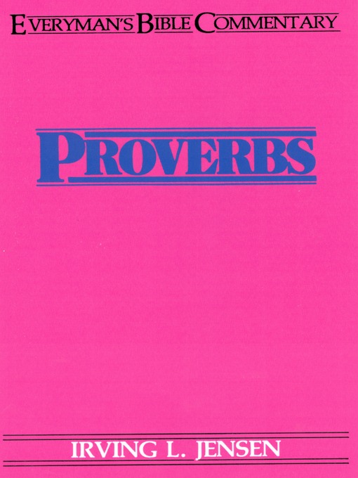 Proverbs- Everyman's Bible Commentary