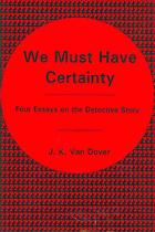 We Must Have Certainty