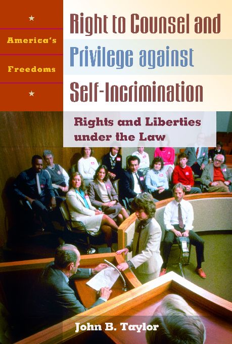 Right to Counsel and Privilege against Self-Incrimination