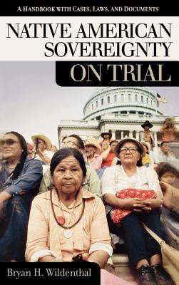 Native American Sovereignty On Trial