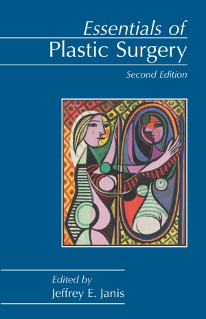 Essentials of Plastic Surgery, Second Edition