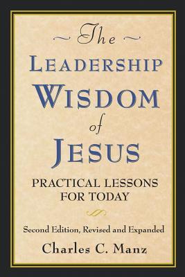 The Leadership Wisdom of Jesus