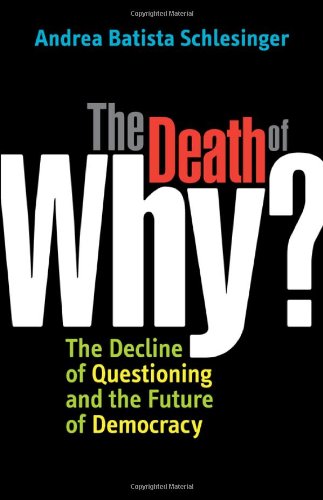 The Death of &quot;Why?&quot;