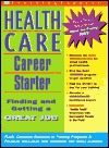 Health Care Career Starter