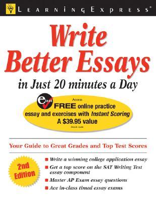 Write Better Essays in 20 Minutes a Day