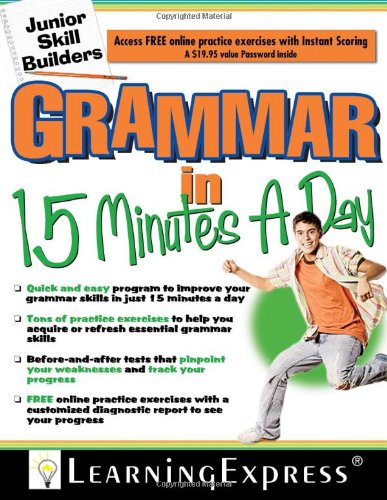 Grammar in 15 Minutes a Day [With Free Online Practice Exercises Access Code] (Junior Skill Builders)