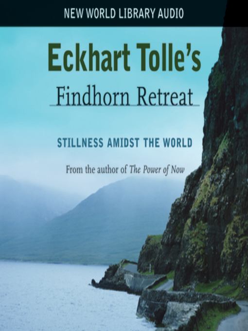 Eckhart Tolle's Findhorn Retreat