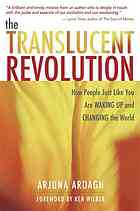 The Translucent Revolution