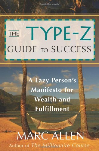 The Type-Z Guide to Success