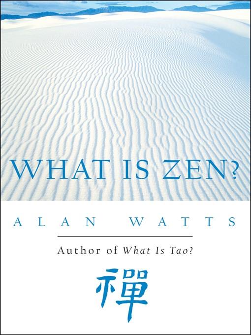 What Is Zen?