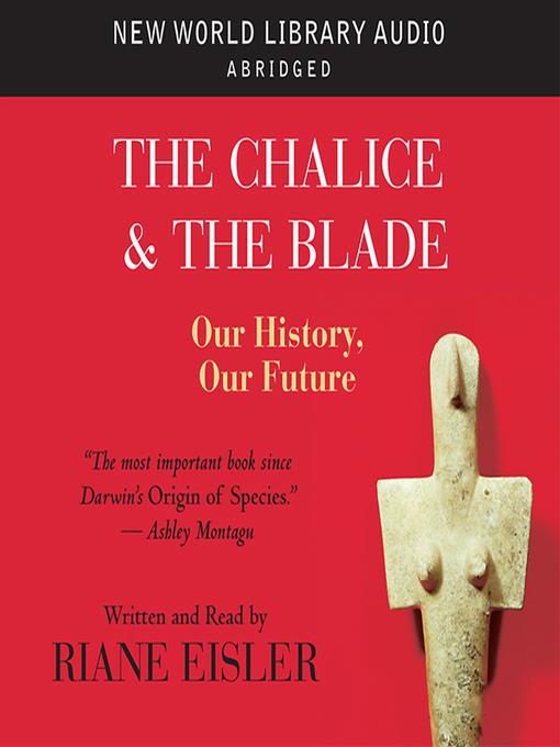 The Chalice and the Blade