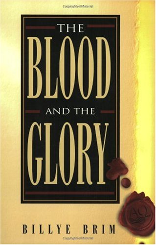 The Blood and the Glory