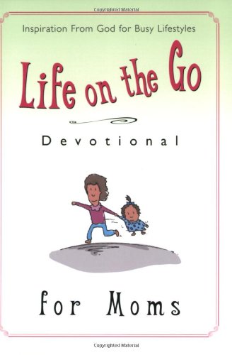 Life on the Go Devotional for Moms