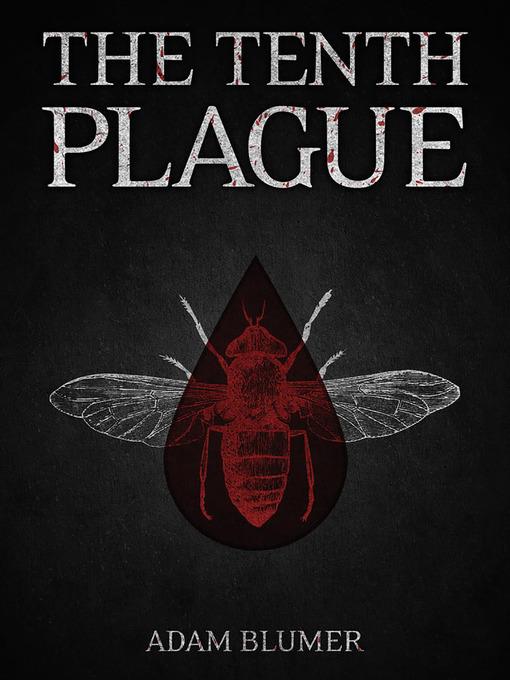 The Tenth Plague