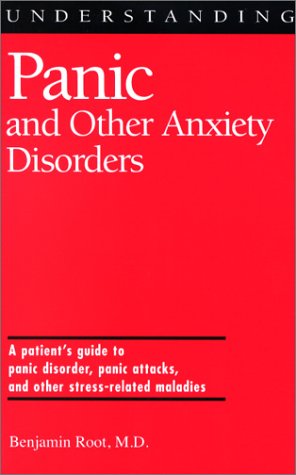 Understanding Panic and Other Anxiety Disorders (Understanding Health and Sickness Series)