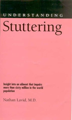 Understanding Stuttering (Understanding Health And Sickness)