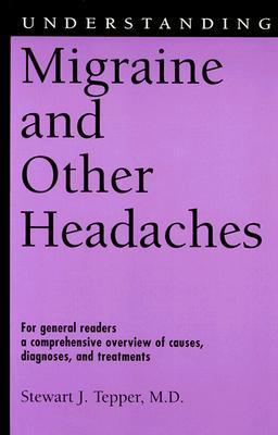 Understanding Migraine and Other Headaches