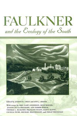 Faulkner and the Ecology of the South