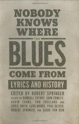 Nobody Knows Where the Blues Come from