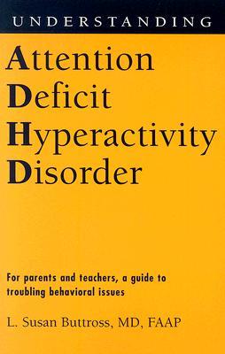 Understanding Attention Deficit Hyperactivity Disorder