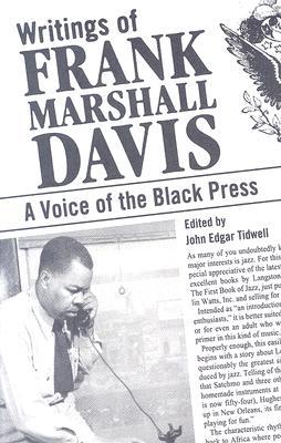 Writings Of Frank Marshall Davis