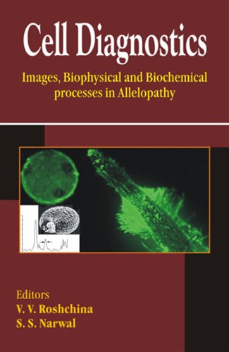 Cell diagnostics : images, biophysical and biochemical processes in allelopathy