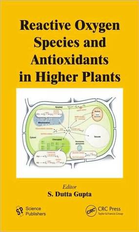 Reactive Oxygen Species and Antioxidants in Higher Plants