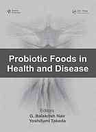 Probiotic Foods in Health and Disease