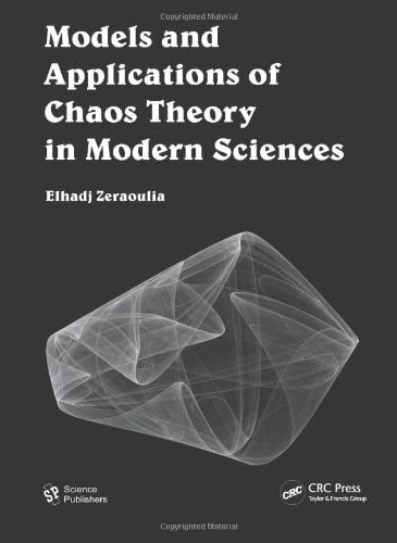 Models and Applications of Chaos Theory in Modern Sciences