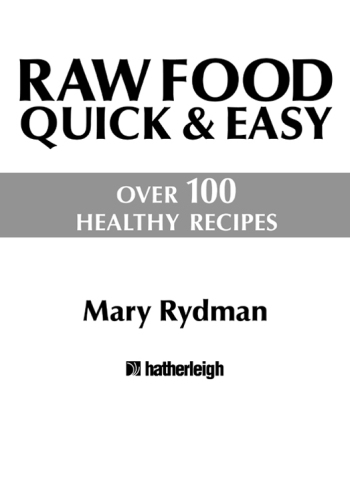 Raw Food Quick & Easy