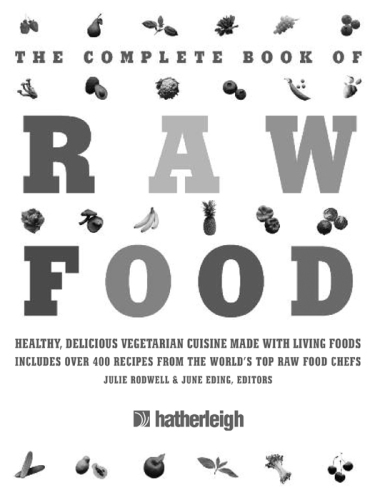 The Complete Book of Raw Food