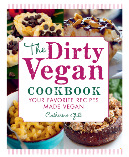 The Dirty Vegan Cookbook