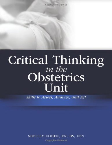 Critical Thinking in the Obstetrics Unit