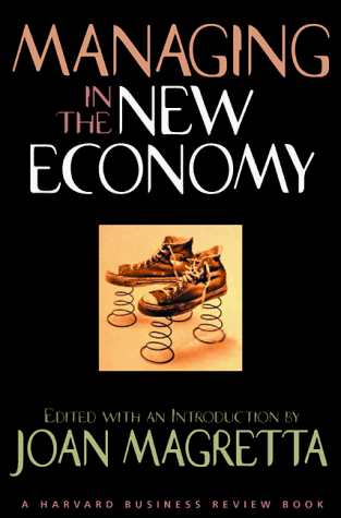 Managing in the New Economy