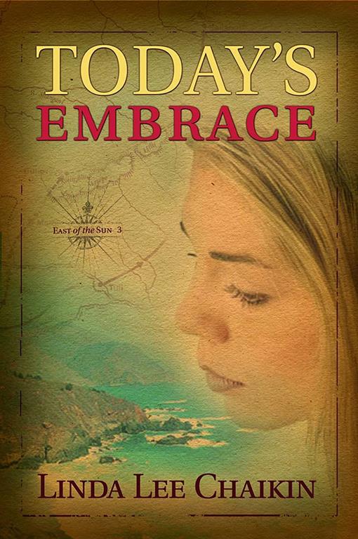 Today's Embrace (East of the Sun #3)