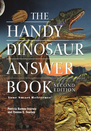 The Handy Dinosaur Answer Book