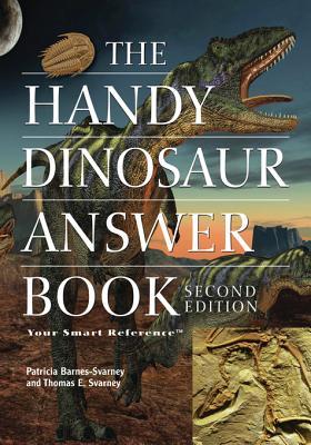 The Handy Dinosaur Answer Book