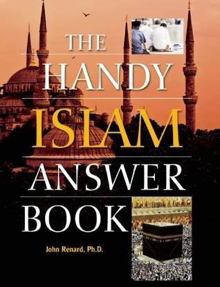 The Handy Islam Answer Book