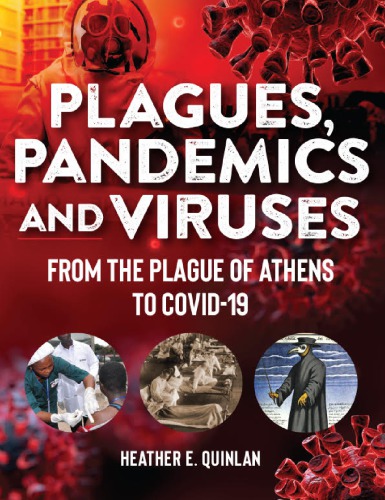 Plagues, Pandemics and Viruses