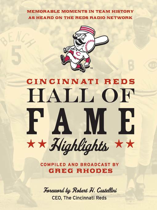 Cincinnati Reds Hall of Fame Highlights