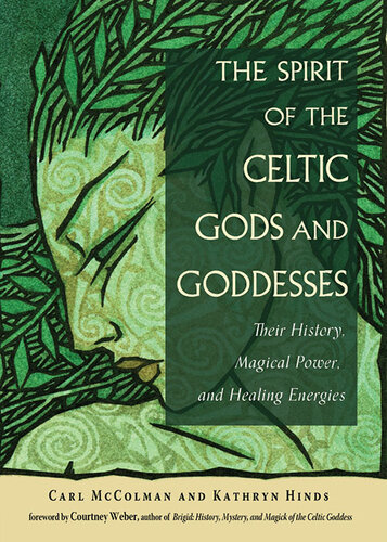 The Spirit of the Celtic Gods and Goddesses