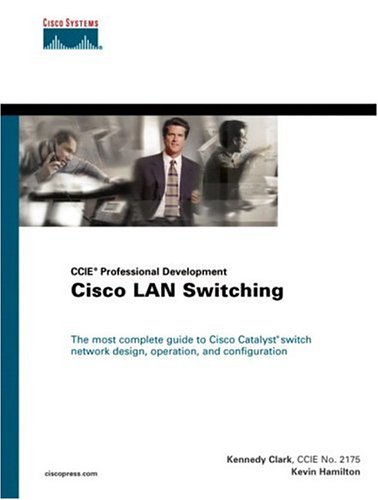 Cisco LAN Switching (CCIE Professional Development Series)