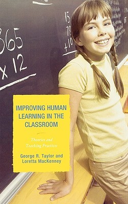 Improving Human Learning in the Classroom