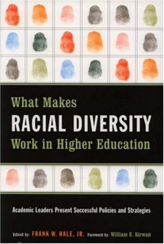 What Makes Racial Diversity Work in Higher Education