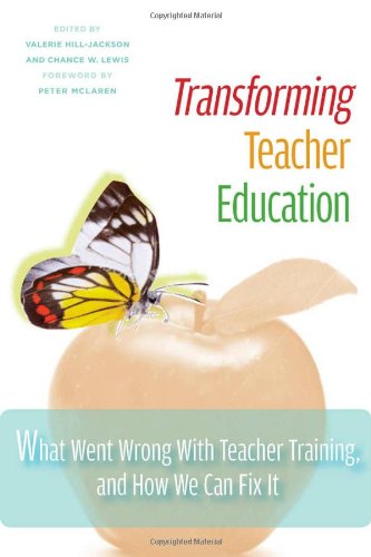 Transforming Teacher Education