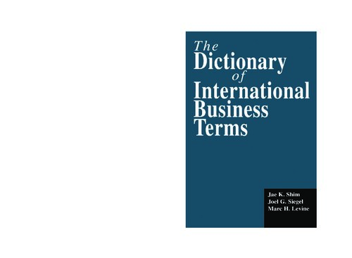 The Dictionary of International Business Terms