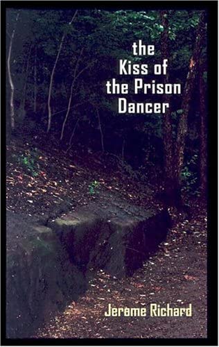 The Kiss of the Prison Dancer