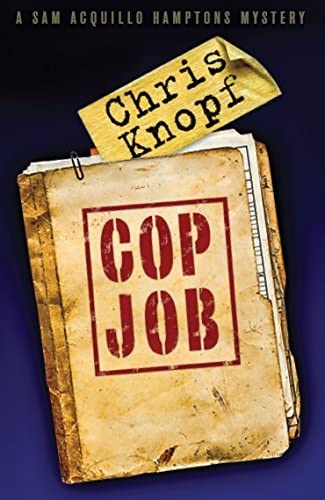 Cop Job (Sam Acquillo Hamptons Mysteries)