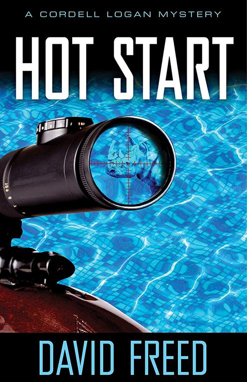 Hot Start (Cordell Logan Mystery) (Cordell Logan Mysteries)